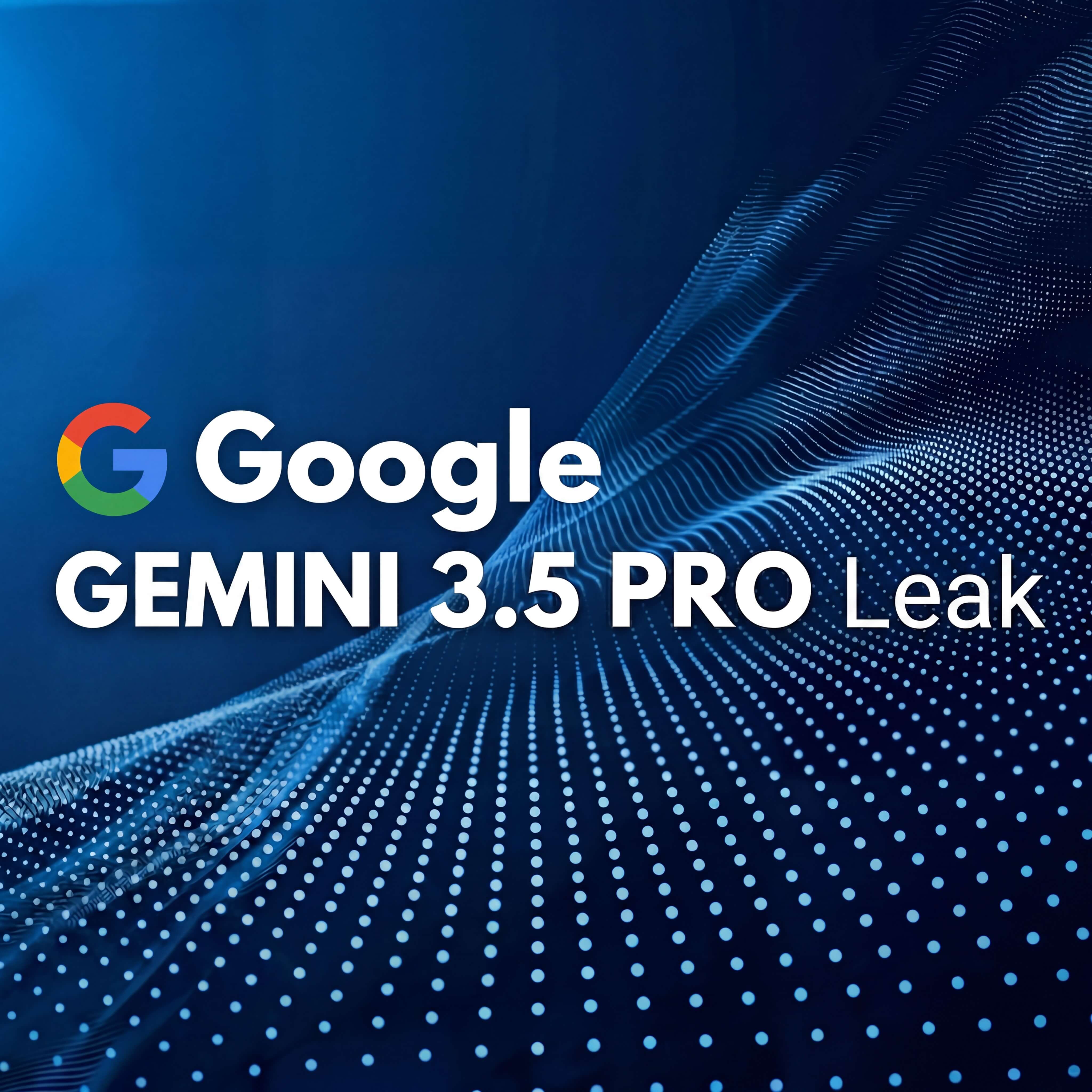 Gemini 3.5 Pro: Release im Juni 2026, Leaks und was Unternehmen nach Flash & Omni erwarten dürfen